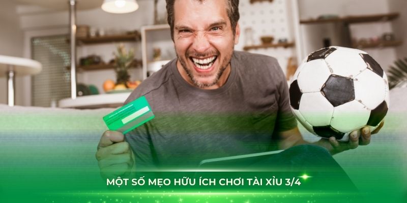 Một số mẹo hữu ích chơi tài xỉu 3/4